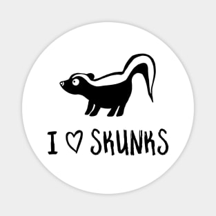 I Heart Skunks for Skunk Lovers Magnet